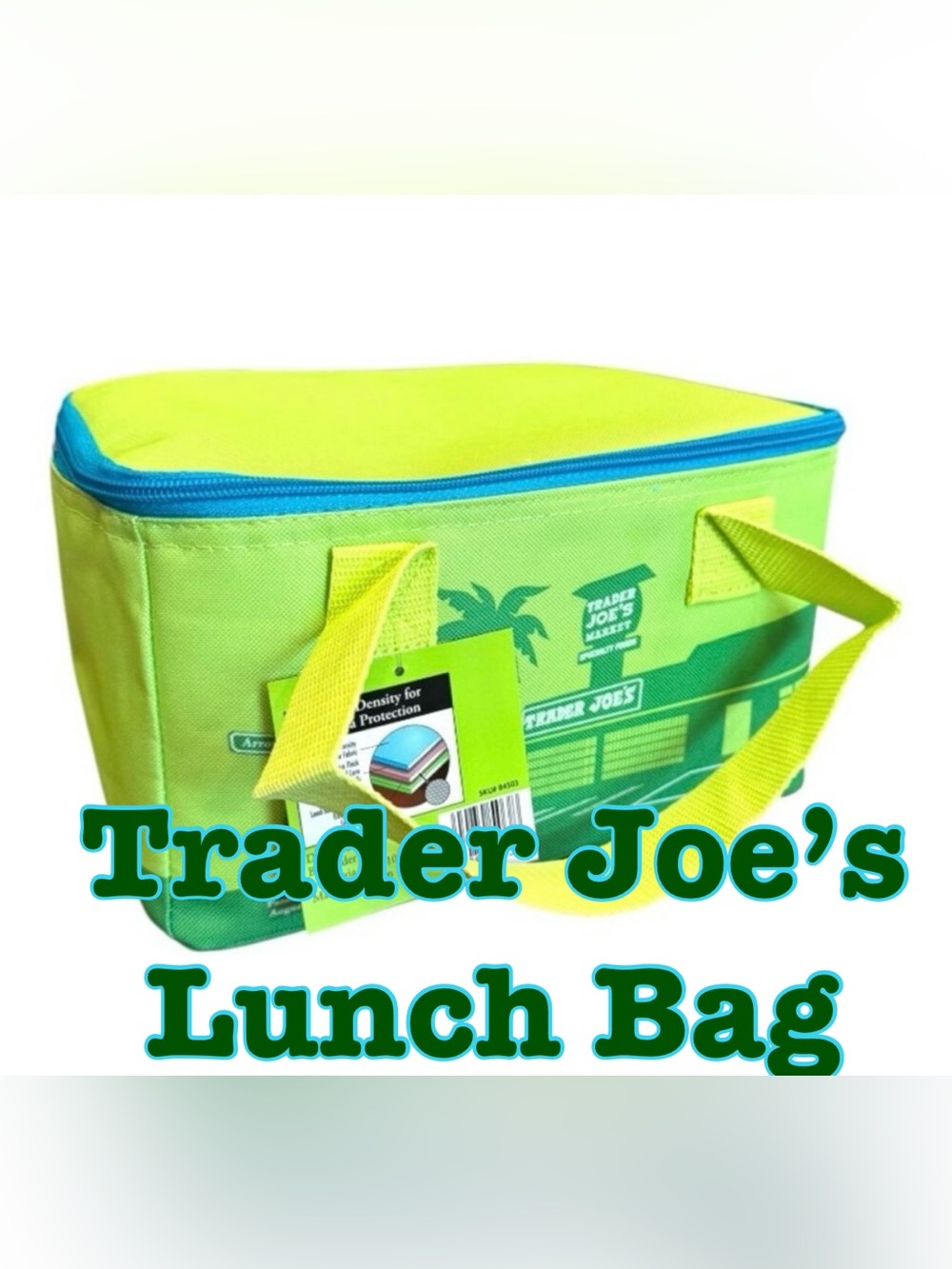 Trader Joe's Lime Green Insulated Travel Lunch Bag